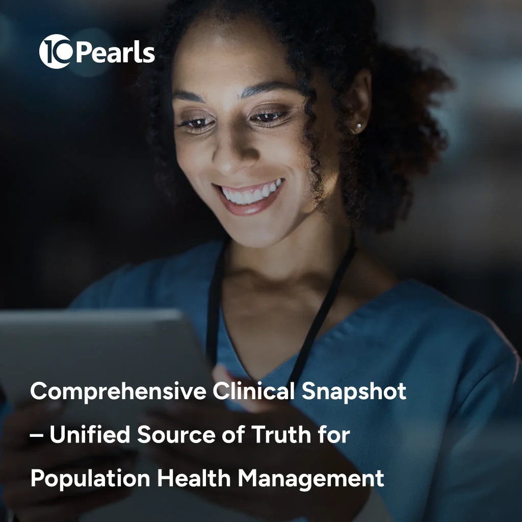 Full clinical snapshot – unifying data for population health