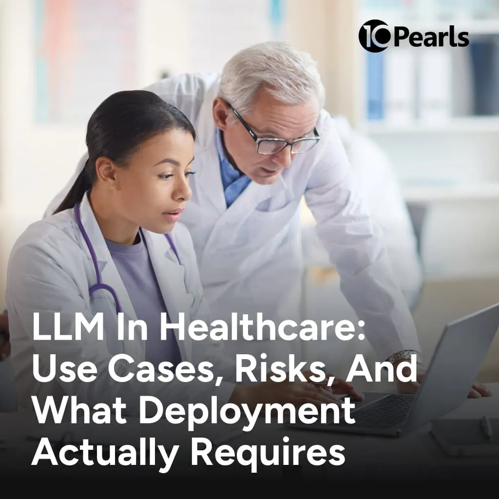 LLM in Healthcare: Use Cases, Risks & Deployment