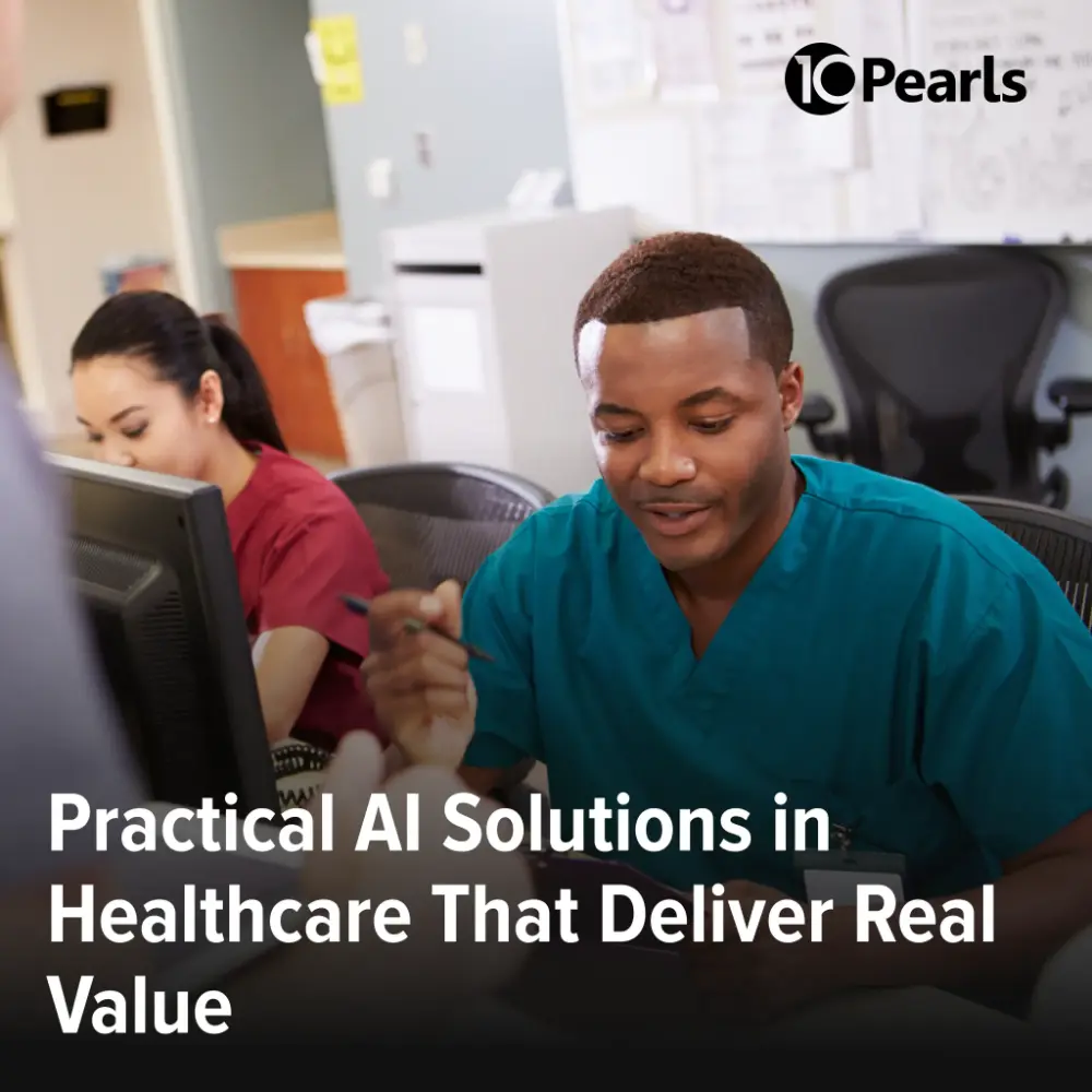 Boost efficiency and outcomes with practical AI healthcare solutions