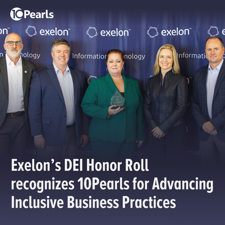 Exelon Recognizes 10Pearls for Advancing Inclusivity in Business Practices