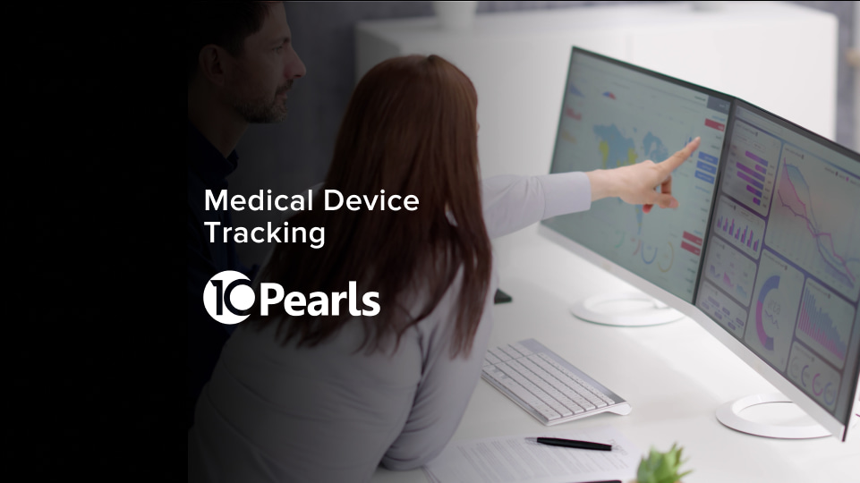 Modernizing Medical Device Tracking - 10Pearls