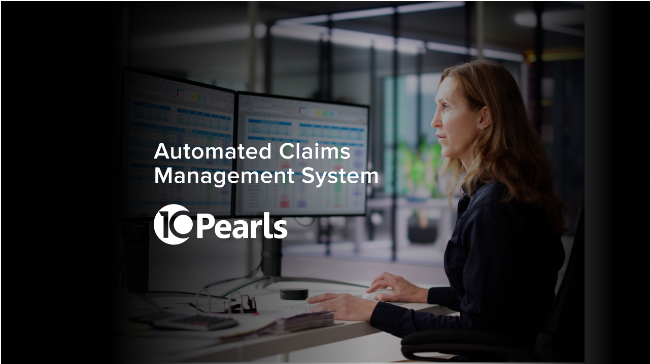 Automating Claims Management - 10Pearls