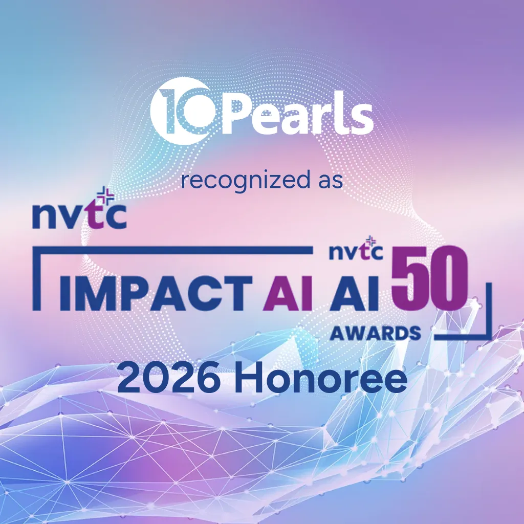 10Pearls Named to NVTC AI50 for Enterprise AI Impact